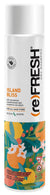 REFRESH DRY SHAMPOO ISLAND BLISS