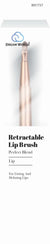 DREAM C/BRUSH RETRACTABLE LIP