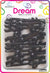 DREAM BRT #89 LONG TAIL  15P