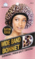 DREAM W-WIDE BAND BONNET SATIN