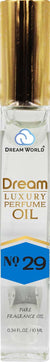 DREAM OIL PERFUME NO.29 [6PS/BX]3.4oz